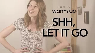 The breath support exercise: Shh, let it go (Breath)