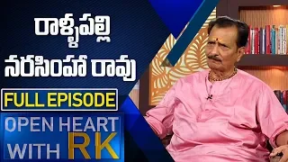 Senior Actor Rallapalli Narasimha Rao | Open Heart With RK | Full Episode | ABN Telugu