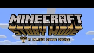 Minecraft Story Mode S1E1