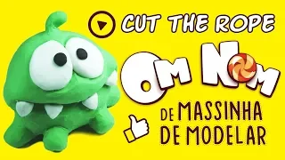 OM NOM CUT THE ROPE DE MASSINHA | ON NOM PLAYDOUGH