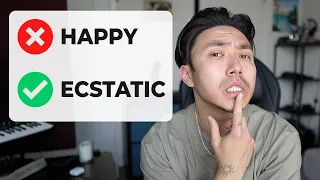 Upgrade Your Vocabulary! Better ways to say HAPPY/ SAD/ GOOD/ BAD