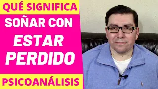 Qué Significa Soñar con Estar Perdido