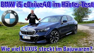 BMW i5 eDrive40 im Härte-Test: Wie viel LUXUS steckt im vollelektrischen BAJUWAREN? #elektroauto