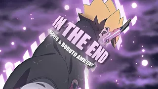 In The End I Boruto & Naruto [AMV/EDIT]