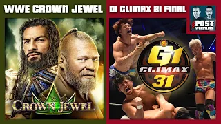 WWE Crown Jewel 2021 / NJPW G1 Climax 31 Final POST Show