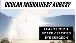 Ocular Migraines? Headaches and flashes of light? Learn about migraines!