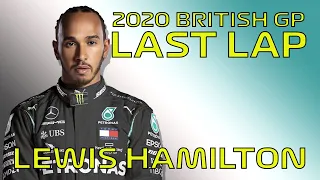 F1 2020 - Lewis Hamilton Last Lap | British Grand Prix