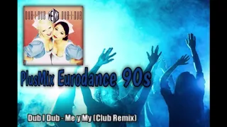 Me y My - Dub I Dub (Club Remix)