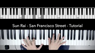Sun Rai - San Francisco Street - Piano Tutorial