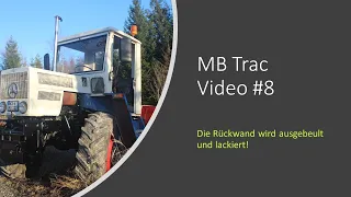 Rückwand Ausbeulen und Lackieren | MB Trac 800 #8