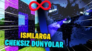 MINECRAFT // ISMLARGA CHEKSIZ DUNYOLAR //