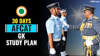 AFCAT GK 30 Days Study Plan