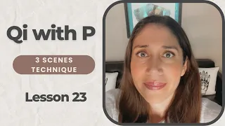 Manifest What Your Heart Desires With The 3 Scenes Technique - Qi with P Live - Lesson 23