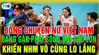 🔥SỐC:HLV tuấn kiệt vô cùng lo lắng khi Tuyển bóng chuyền nữ Việt Nam đối mặt “bão” chấn thương