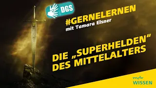 Gebärdefassung: Die "Superhelden" des Mittelalters | #gernelernen mit MDR Wissen | MDR