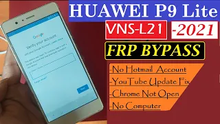 Huawei vns-l21 Frp Bypass 2021 No Hotmail -HUAWEI P9 LITE FRP CLEAR 2021 No YouTube✔ || Without PC ✔