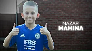 Nazar Mahina - 11-Year-Old Wonderkid