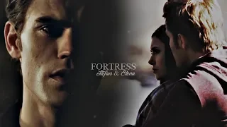 Stefan & Elena | Fortress [Meant To Be]