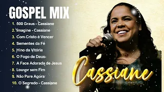 Cassiane 2024 Louvor e Adoração em Cada Melodia, Amigo Espírito Santo, 500 Graus, Hino Da V