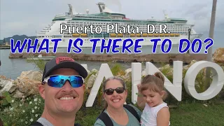 Port Guide to Puerto Plata - Dominican Republic 2024