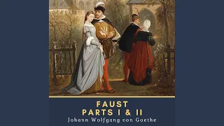 Faust, Part One: Prologue in Heaven.3 - Faust: Parts I & II