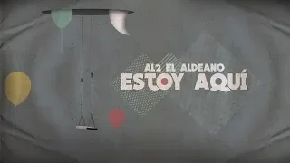 Al2 El Aldeano - Estoy Aqui ( Con Letra)
