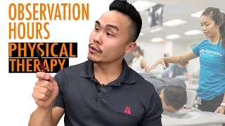 What to do During Physical Therapy Observation Hours (Part 1)