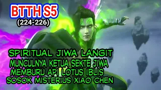 ALUR CERITA BTTH FULL SPOILER SEASON 5 & NEXT SEASON ( EP 224 225 226)!