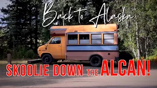 Alaska to Oregon: Driving the Alcan in a Skoolie