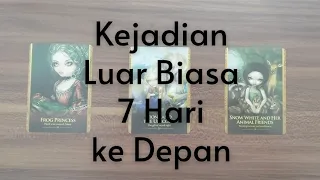 💙 Kejadian yang Akan Luar Biasa, 7 Hari ke Depan ✨ (Pilih Kartu)