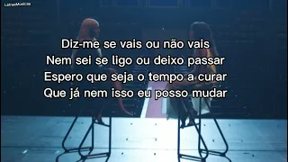 Onde Vais- Bárbara Bandeira feat. Carminho (Letra)