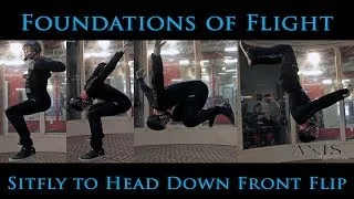 AXIS Foundations of Flight - Sit-fly to Head-down Front Flip Transition