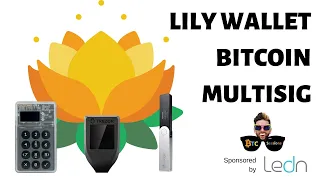 How To Use Bitcoin Multisig Wallets: Lily Wallet