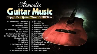 Top 50 Best Instrumental Guitar Love Songs Of All Time 🎸 Relaxing Guitar Music