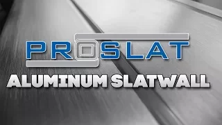 Proslat's Aluminum Slatwall