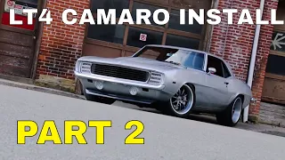 Pro-Touring 1969 Camaro Supercharged LT4 Swap Install Video V8TV Part 2 V8 Speed and Resto Shop