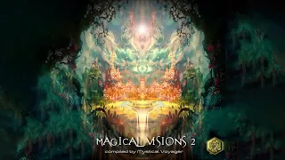 Psychill - MAGICAL VISIONS 2  - Compiled by Mystical Voyager [Full Album]