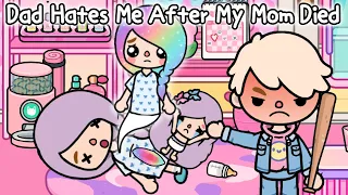 Dad Hates Me Because My Mom Died After Giving Birth To Me 👶🏻😇Sad Story | Toca Life World | Toca Boca