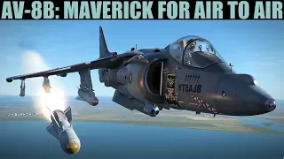 AV-8B Harrier: AGM-65E & F Maverick For Air To Air Tutorial | DCS WORLD