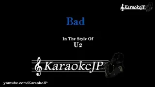 Bad (Karaoke) - U2