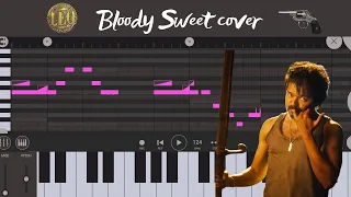 BLOODY SWEET (LEO) cover in Fl Studio Mobile by NEDILROBEK @AnirudhOfficial #thalapathy