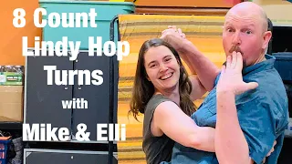 8 count Lindy Hop Turns with Mike & Elli