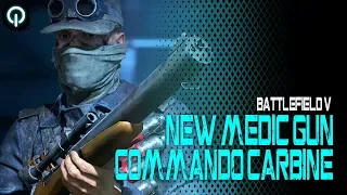 New Medic Gun (Commando Carbine Analysis) | Battlefield 5