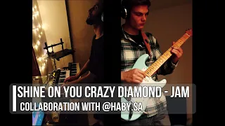 Shine On You Crazy Diamond - Jam