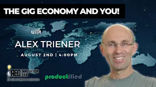 The REC Innovation Lab Workshop - The Gig Economy and You with Alex Triener
