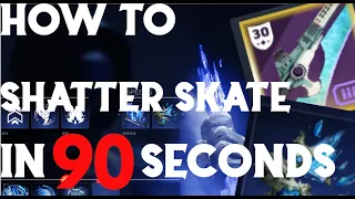 How to Shatter Skate on Controller in 90 Seconds.