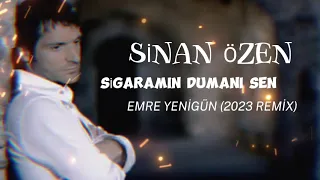 Dj Emre Yenigün ft. Sinan Özen - Sigaramın Dumanı Sen (2023 Remix)