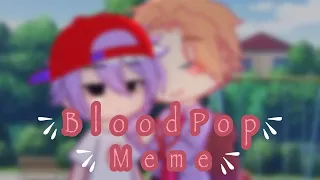 BloodPop Meme - Senpai x BF - GachaClub//Friday Night Funkin - By: Toru Hagiwara