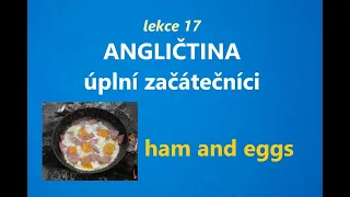 Angličtina pro úplné začátečníky - lekce 17 online kurzu + poslech a písemné cvičení zdarma