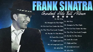 Frank Sinatra Greatest Hits Playlist Full Album - Best Songs Of Frank Sinatra Collection